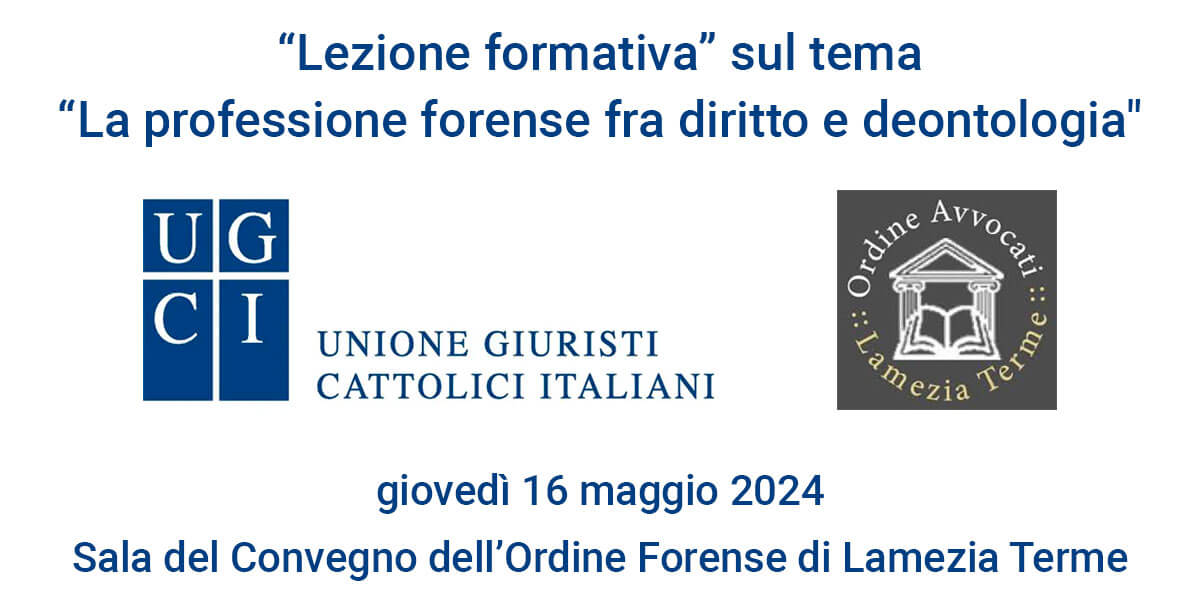 Lezione formativa sul tema "La professione forense fra diritto e deontologia"