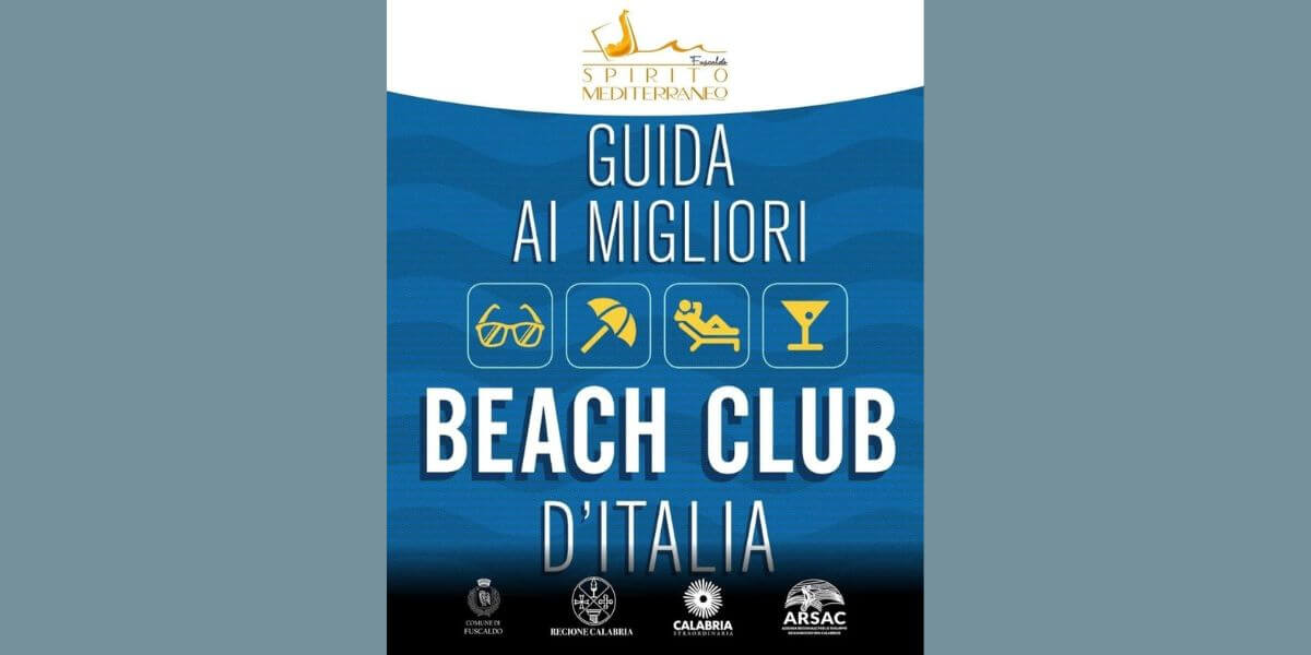 Sapore Mediterraneo Guida ai migliori beach club d'Italia